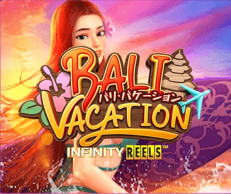 Slot Demo Gratis Bali Vacation Infinity Reels